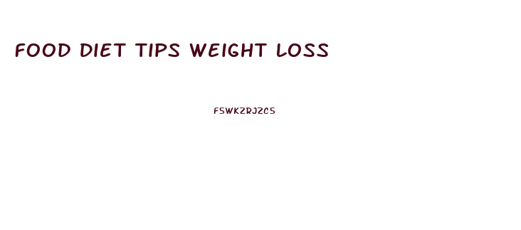 Food Diet Tips Weight Loss