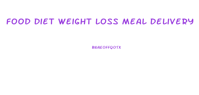 Food Diet Weight Loss Meal Delivery