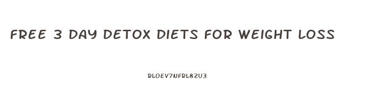 Free 3 Day Detox Diets For Weight Loss