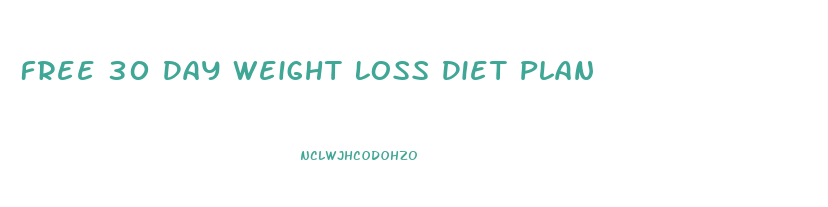 Free 30 Day Weight Loss Diet Plan