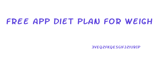 Free App Diet Plan For Weight Loss