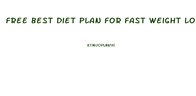Free Best Diet Plan For Fast Weight Loss