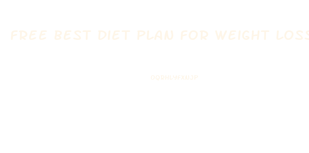 Free Best Diet Plan For Weight Loss