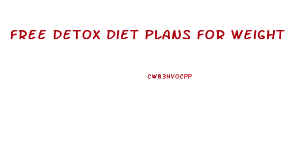 Free Detox Diet Plans For Weight Loss