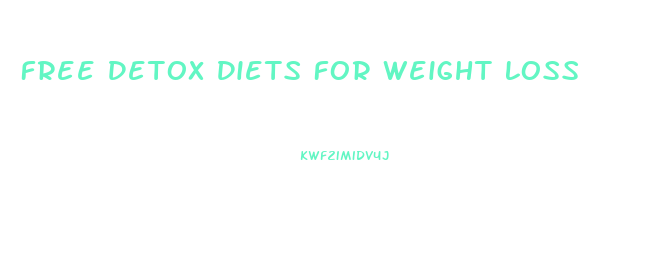 Free Detox Diets For Weight Loss