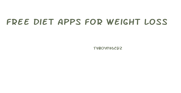 Free Diet Apps For Weight Loss