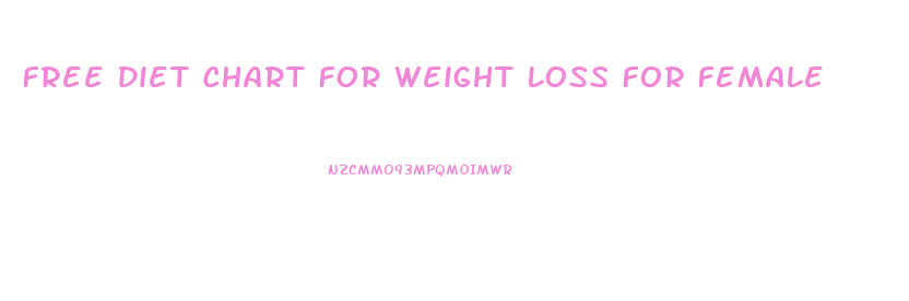 Free Diet Chart For Weight Loss For Female