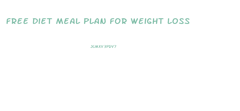 Free Diet Meal Plan For Weight Loss