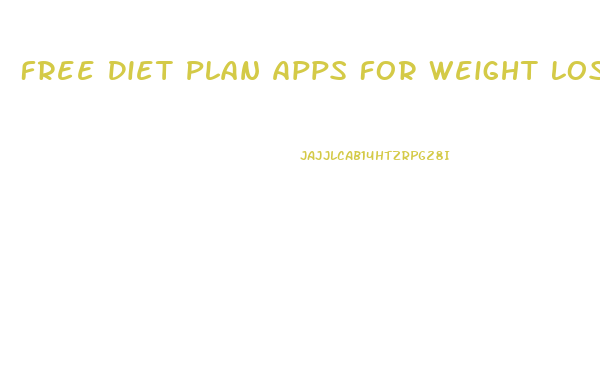Free Diet Plan Apps For Weight Loss