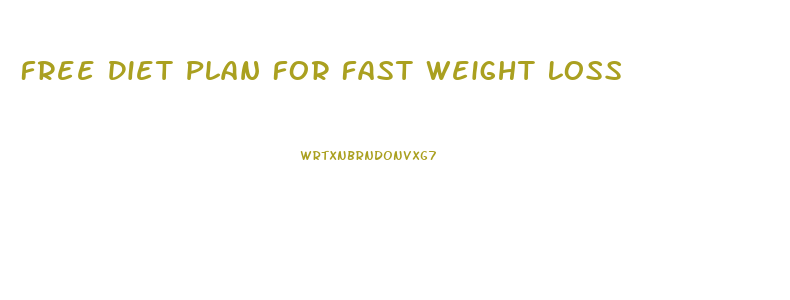 Free Diet Plan For Fast Weight Loss