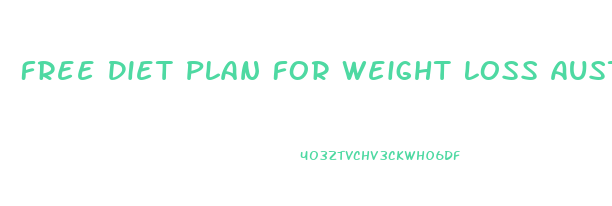 Free Diet Plan For Weight Loss Australia