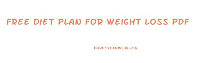 Free Diet Plan For Weight Loss Pdf