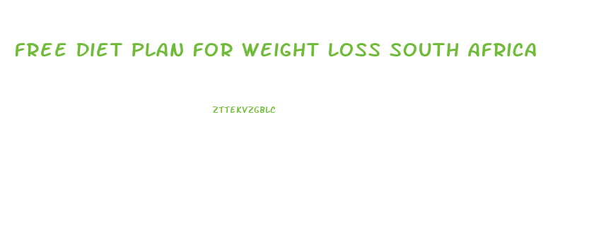 Free Diet Plan For Weight Loss South Africa