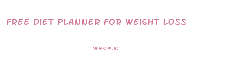 Free Diet Planner For Weight Loss