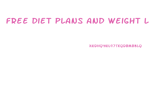 Free Diet Plans And Weight Loss Programs