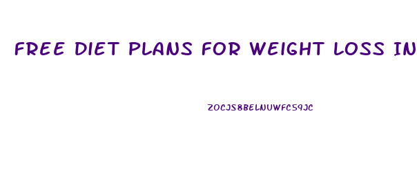 Free Diet Plans For Weight Loss India