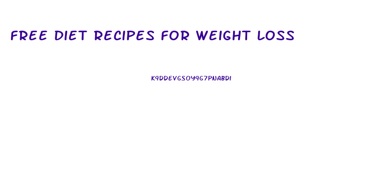 Free Diet Recipes For Weight Loss