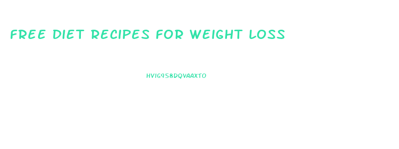 Free Diet Recipes For Weight Loss