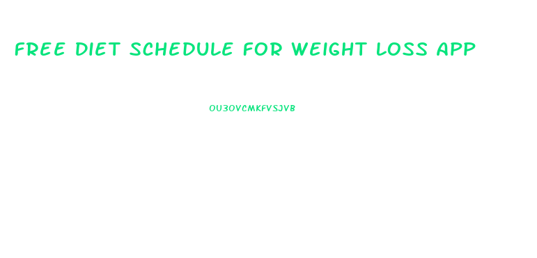 Free Diet Schedule For Weight Loss App