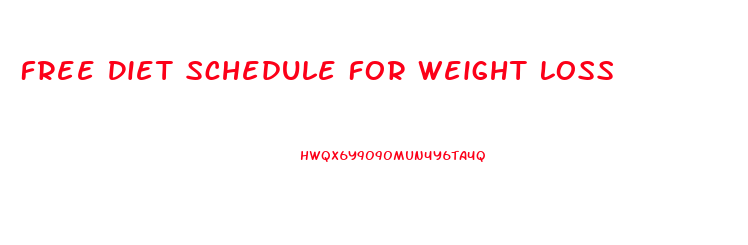 Free Diet Schedule For Weight Loss