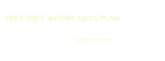 Free Diet Weight Loss Plan