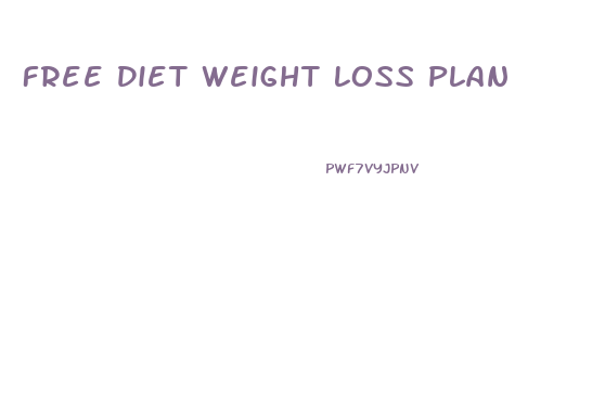 Free Diet Weight Loss Plan