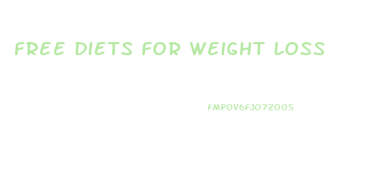 Free Diets For Weight Loss