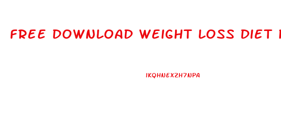 Free Download Weight Loss Diet Plan