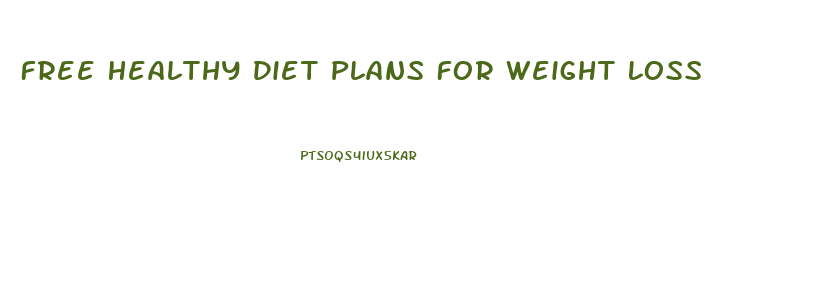 Free Healthy Diet Plans For Weight Loss