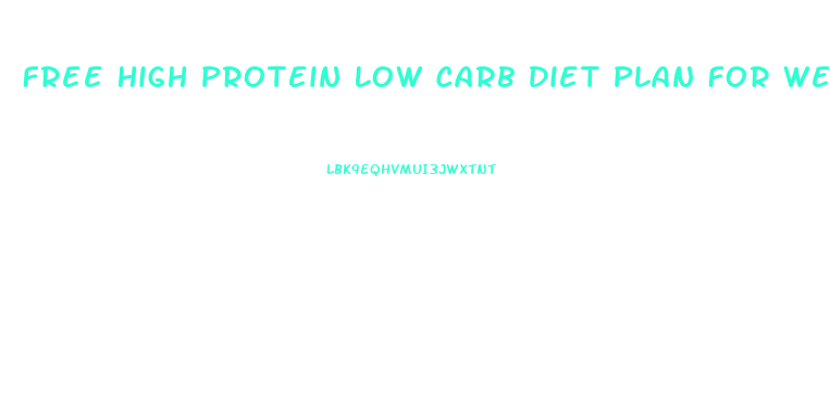 Free High Protein Low Carb Diet Plan For Weight Loss