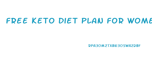 Free Keto Diet Plan For Womens Weight Loss