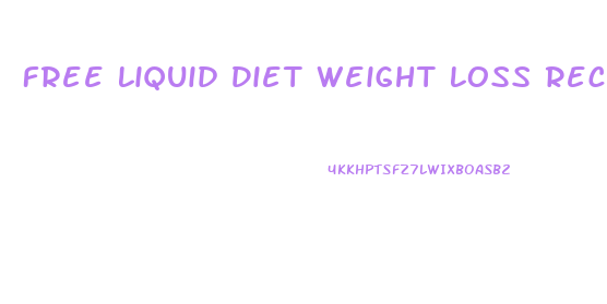 Free Liquid Diet Weight Loss Recipes