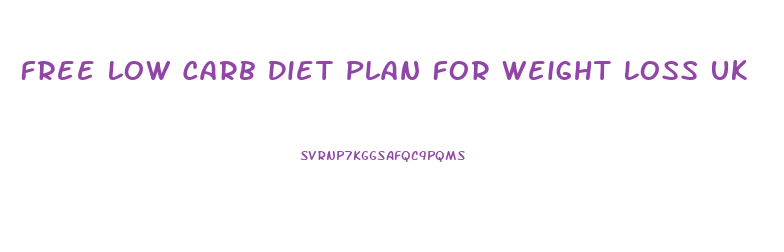 Free Low Carb Diet Plan For Weight Loss Uk