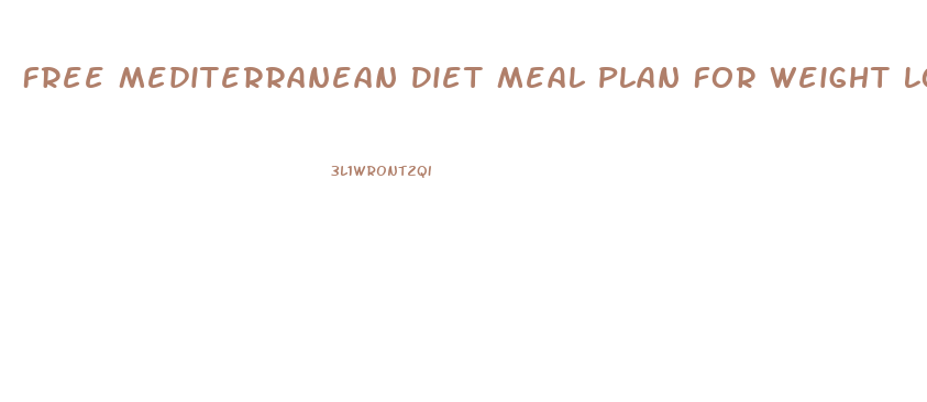 Free Mediterranean Diet Meal Plan For Weight Loss