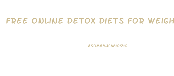 Free Online Detox Diets For Weight Loss