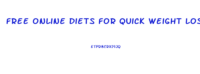 Free Online Diets For Quick Weight Loss
