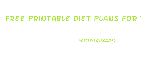 Free Printable Diet Plans For Weight Loss