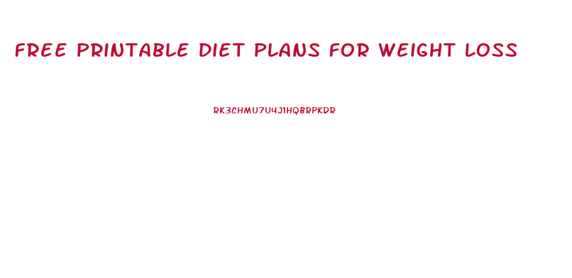 Free Printable Diet Plans For Weight Loss