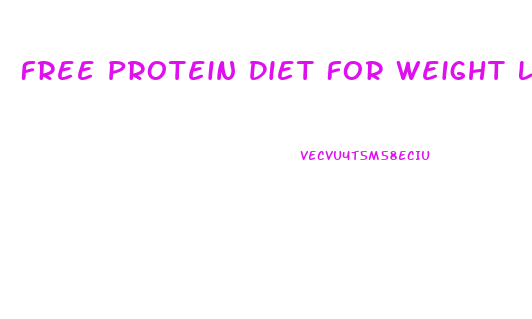 Free Protein Diet For Weight Loss