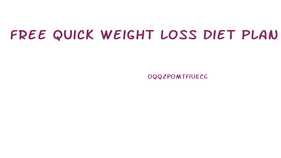 Free Quick Weight Loss Diet Plan