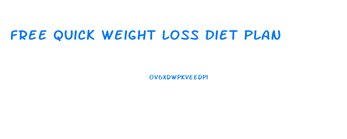 Free Quick Weight Loss Diet Plan