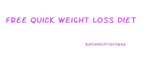 Free Quick Weight Loss Diet