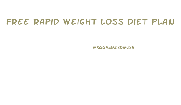 Free Rapid Weight Loss Diet Plan