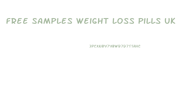 Free Samples Weight Loss Pills Uk