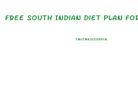 Free South Indian Diet Plan For Weight Loss