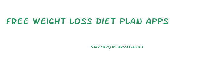 Free Weight Loss Diet Plan Apps