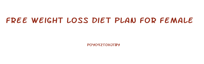 Free Weight Loss Diet Plan For Female