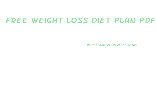 Free Weight Loss Diet Plan Pdf