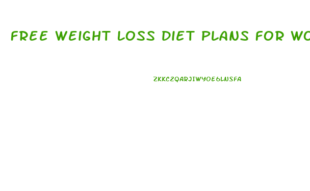 Free Weight Loss Diet Plans For Women