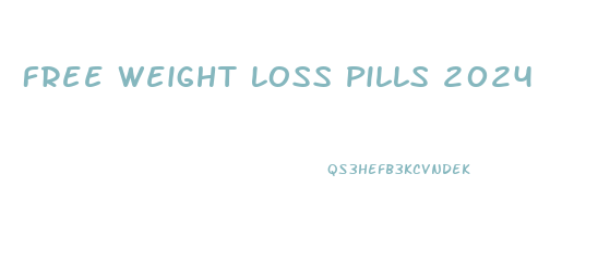 Free Weight Loss Pills 2024